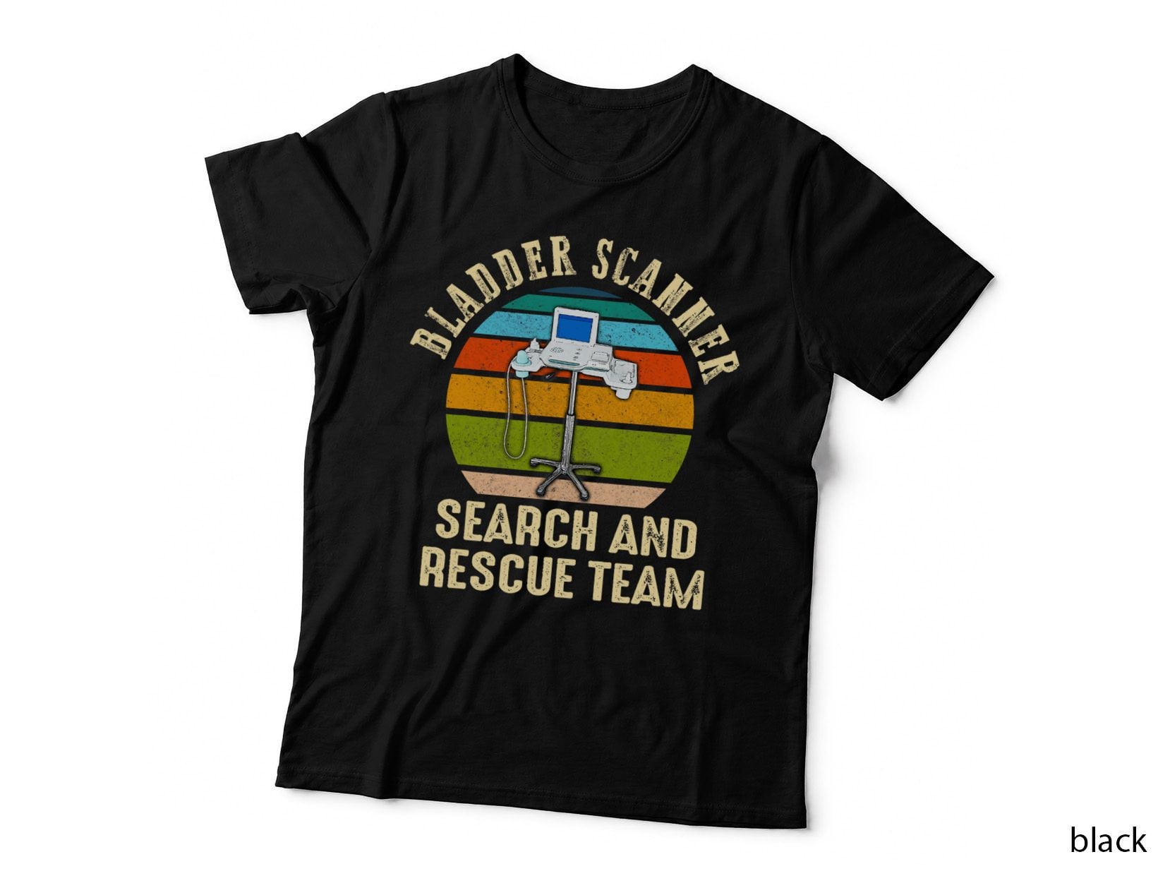 Bladder Scanner Search and Rescue Team MED Surg ER Nurse T-Shirt