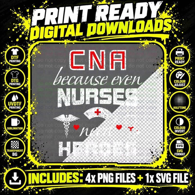 CNA Humor Because Even Nurses Need Heroes Funny Nurse Png SVG Digital Bundle