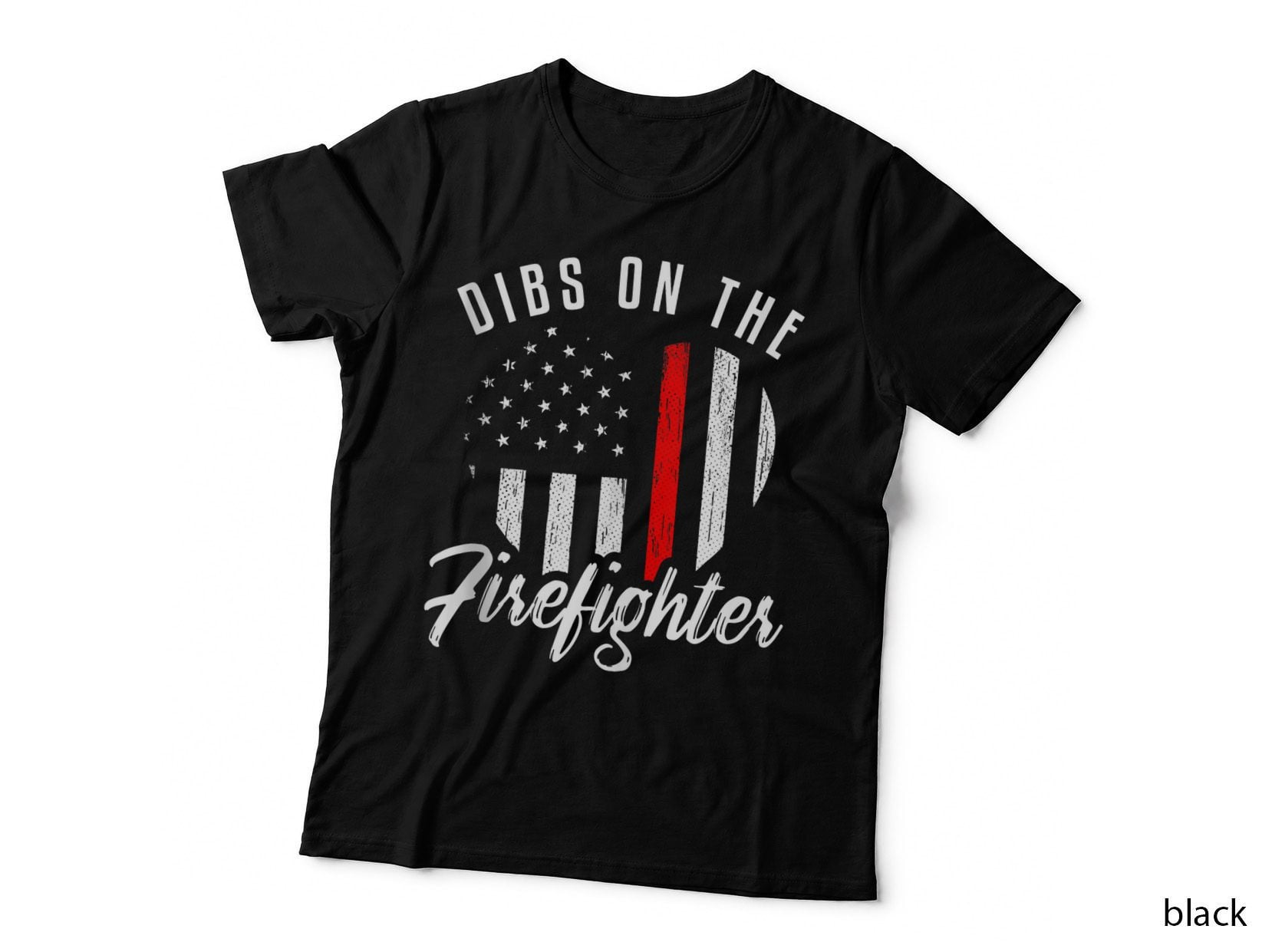 Dibs on the Firefighter Shirt Wife Girlfriend Thin Red Line T-Shirt