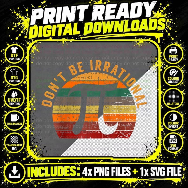 Don't Be Irrational Retro Vintage Symbol Pi Day Math Png SVG Digital Bundle