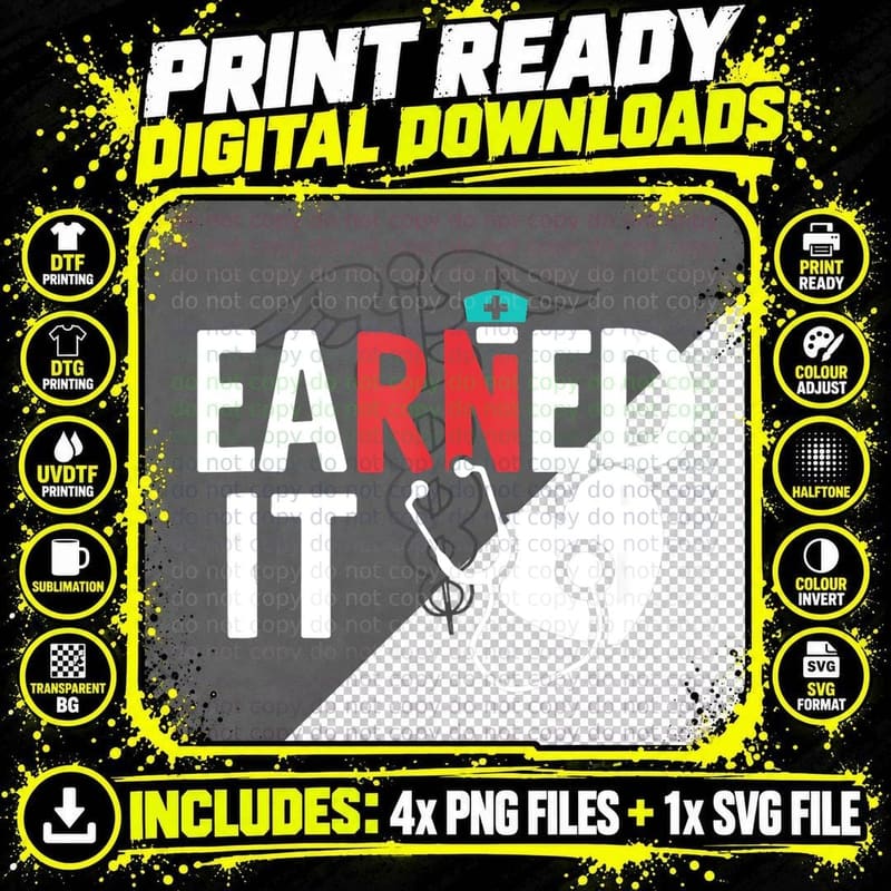 Earned It RN Nurse Nursing School Graduation Day Gift Png SVG Digital Bundle
