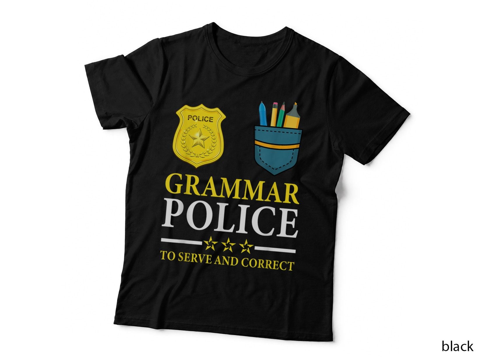 English Teacher Joke Grammar Police to Serve and Correct T-Shirt
