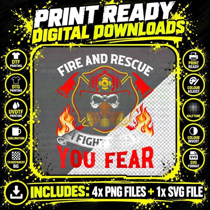 Fire and Rescue I Fight What You Fear Firefighter Png SVG Digital Bundle