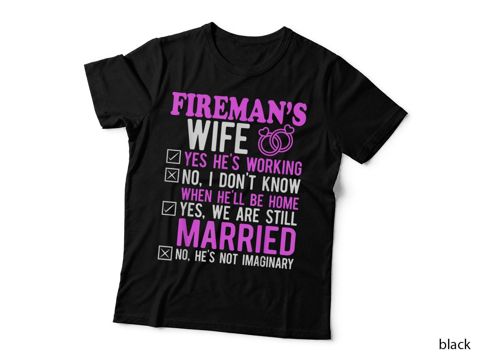 Fireman Wife Husband Couples Anniversary Funny Firefighter T-Shirt