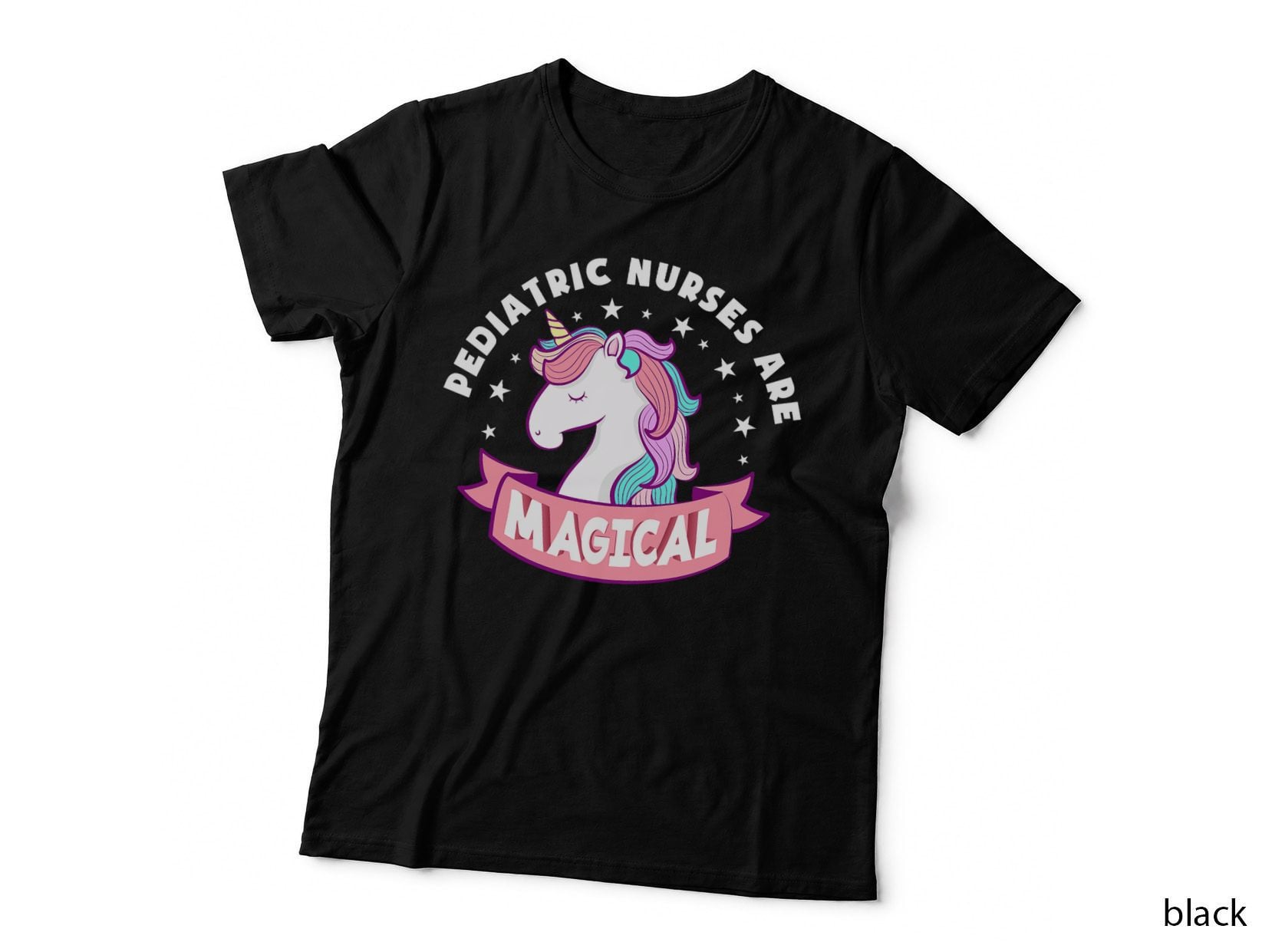 Funny Pediatric Nurses Are Magical Unicorn Pediatric Nurse T-Shirt