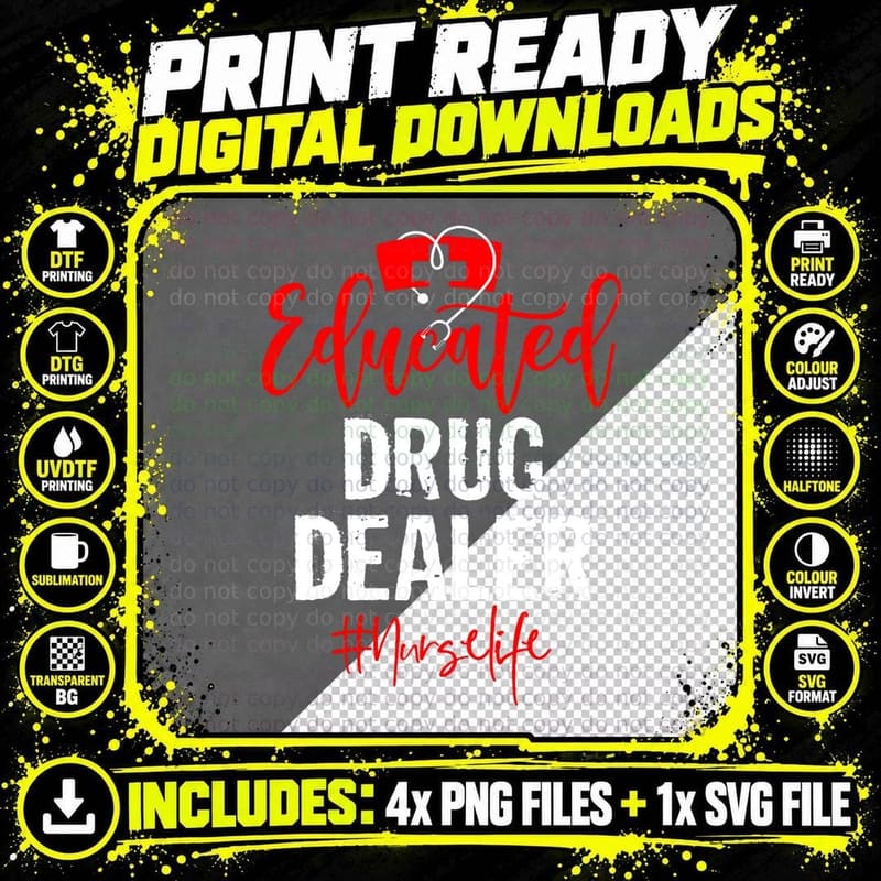 Funny Quote Educated Drug Dealer Nurse Distressed RN Png SVG Digital Bundle