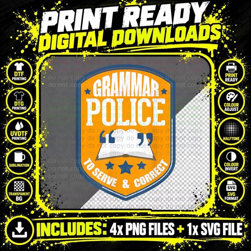 Grammar Police to Serve & Correct English Teacher T-Shirt Png SVG Digital Bundle