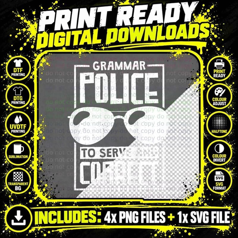 Grammar Police to Serve and Correct Png SVG Digital Bundle