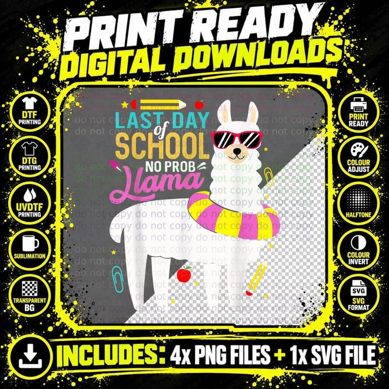 Happy Last Day of School No Probllama Llama Teacher Png SVG Digital Bundle