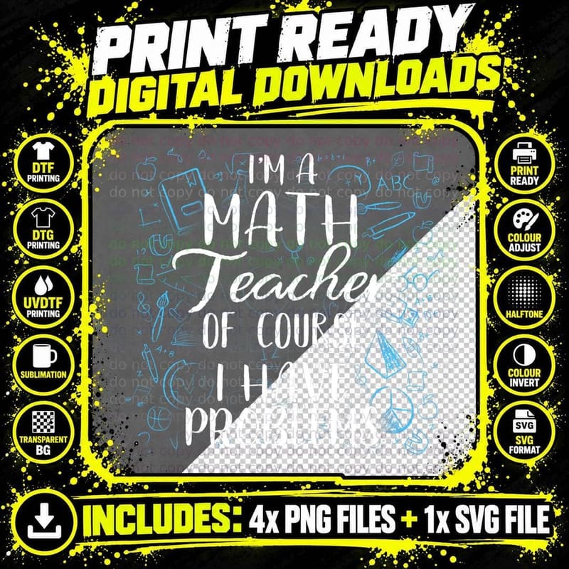 I'm a Math Teacher of Course I Have Problems Png SVG Digital Bundle