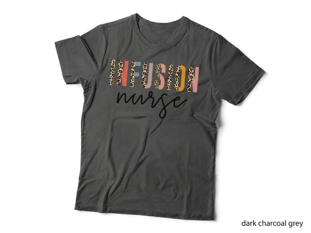 Infusion Nurse, Leopard Certified Registered Nurse Infusion T-Shirt