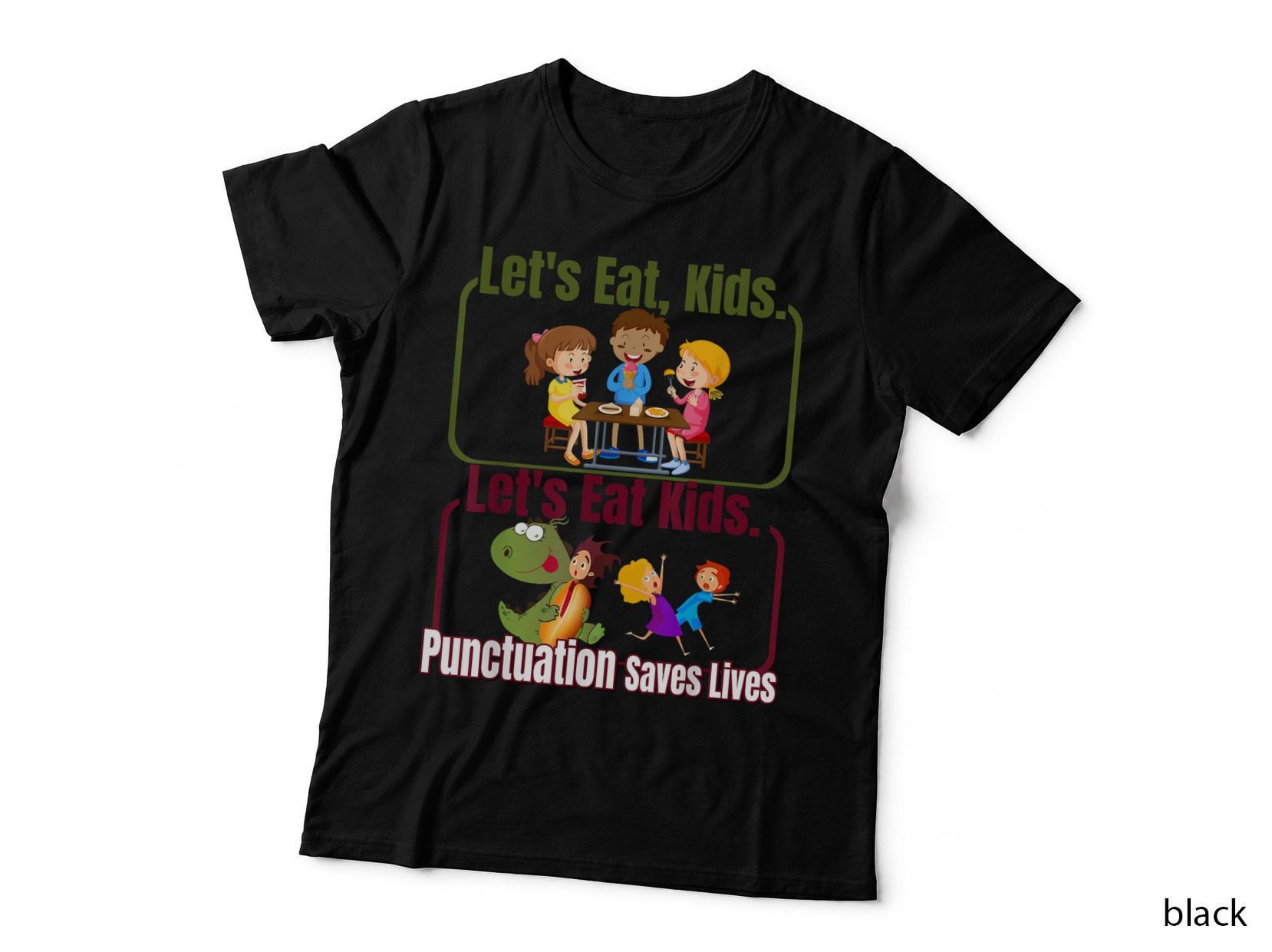 Let's Eat Kids Punctuation Saves Lives Dino Grammar Teacher T-Shirt