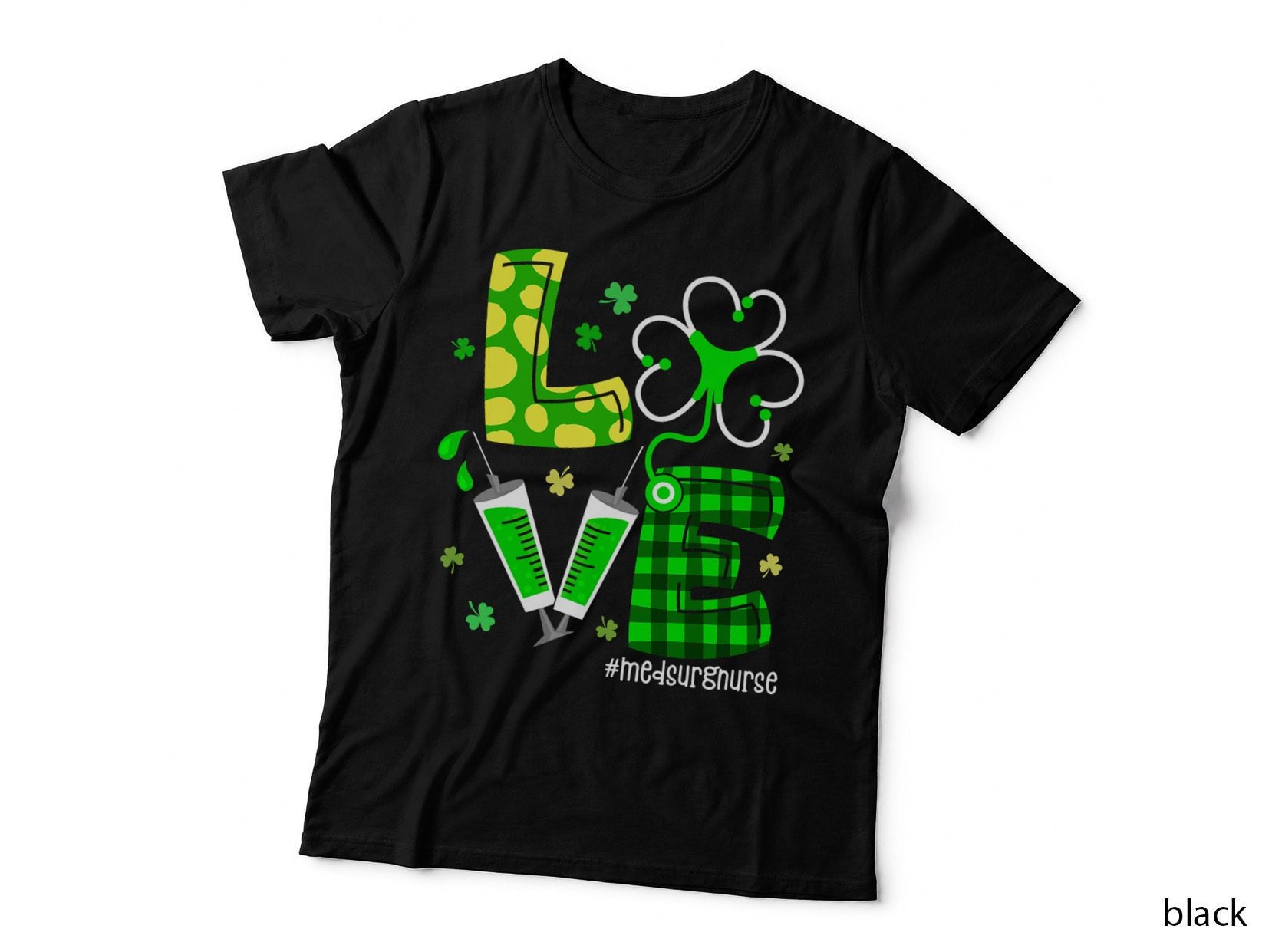 Love Med Surg Nurse Life Nurse St Patrick's Day Shamrock T-Shirt