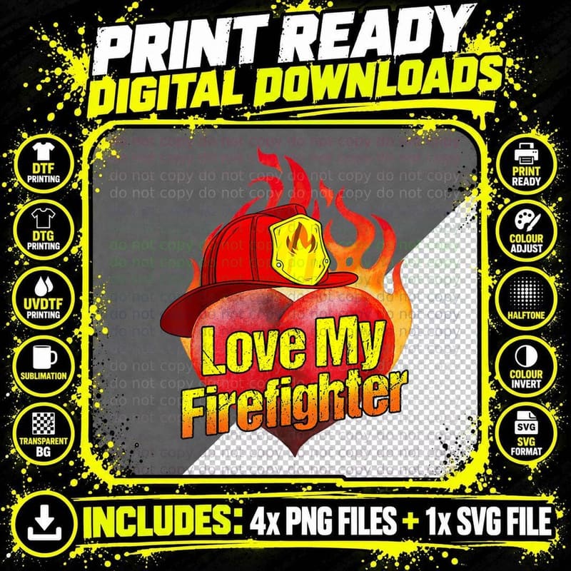 Love My Love Firefighter Wife Girlfriend Firefighter Png SVG Digital Bundle