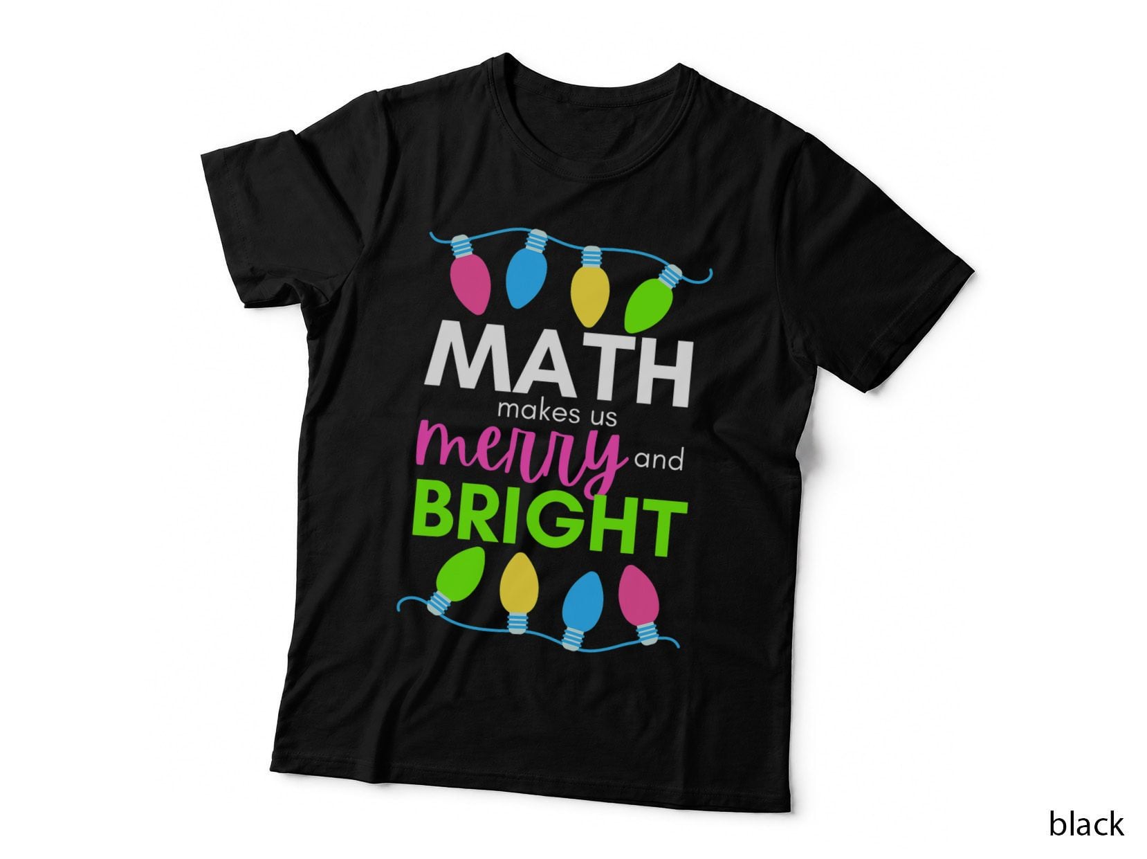 Math Makes Us Merry and Bright Holiday Teacher Design T-Shirt