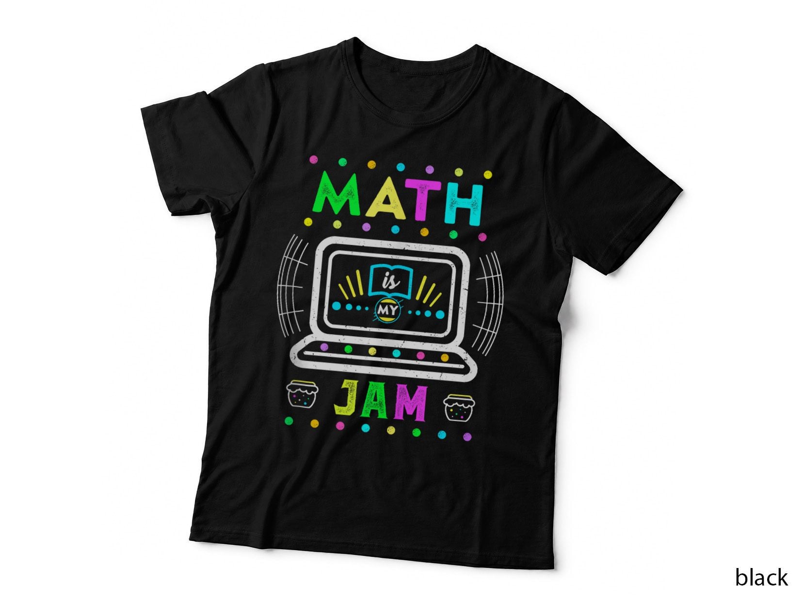 Math Teacher Shirts Funny Math Teacher Shirts Math Is My Jam T-Shirt