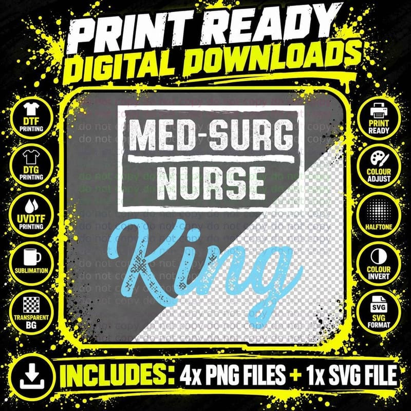 Med Surg Nurse King Medical Surgical Nursing RN T-Shirt Png SVG Digital Bundle