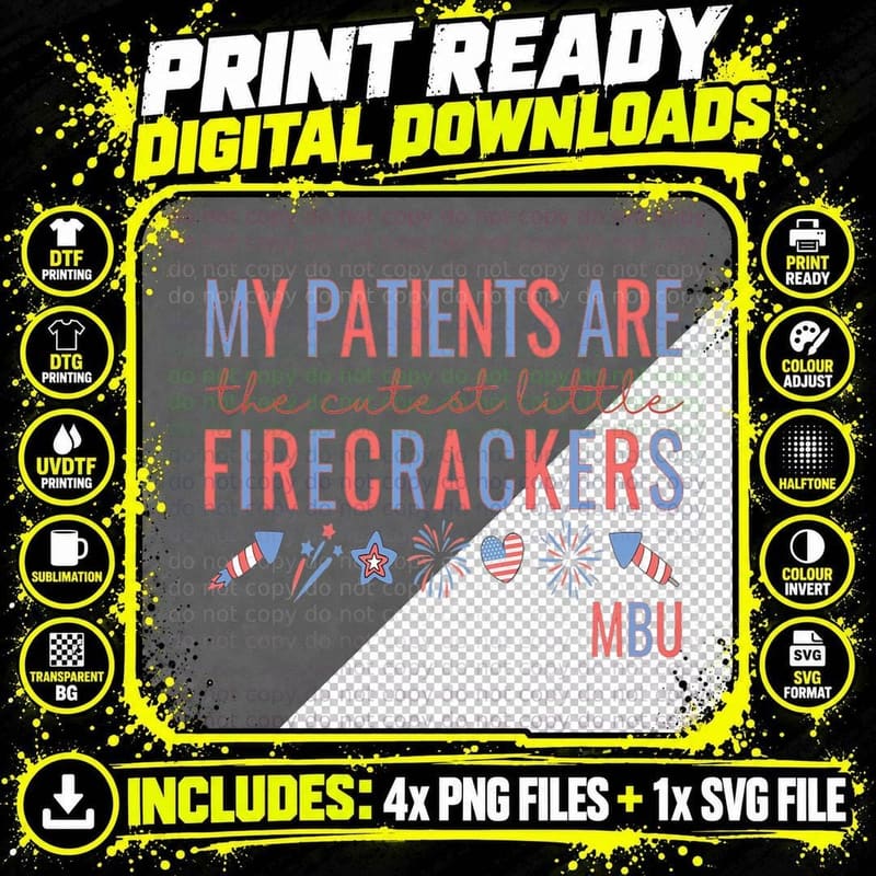 Mother Baby Unit Nurse July 4th Cutest Firecrackers MBU Png SVG Digital Bundle