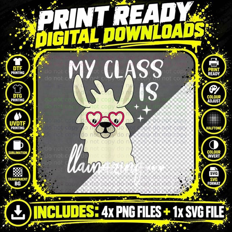 My Class Is Llamazing T Shirt Llama Teacher Drama Funny Png SVG Digital Bundle