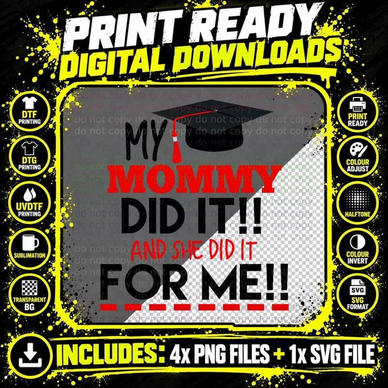 My Mommy Did It Graduation for Kids Nurse Graduation Png SVG Digital Bundle