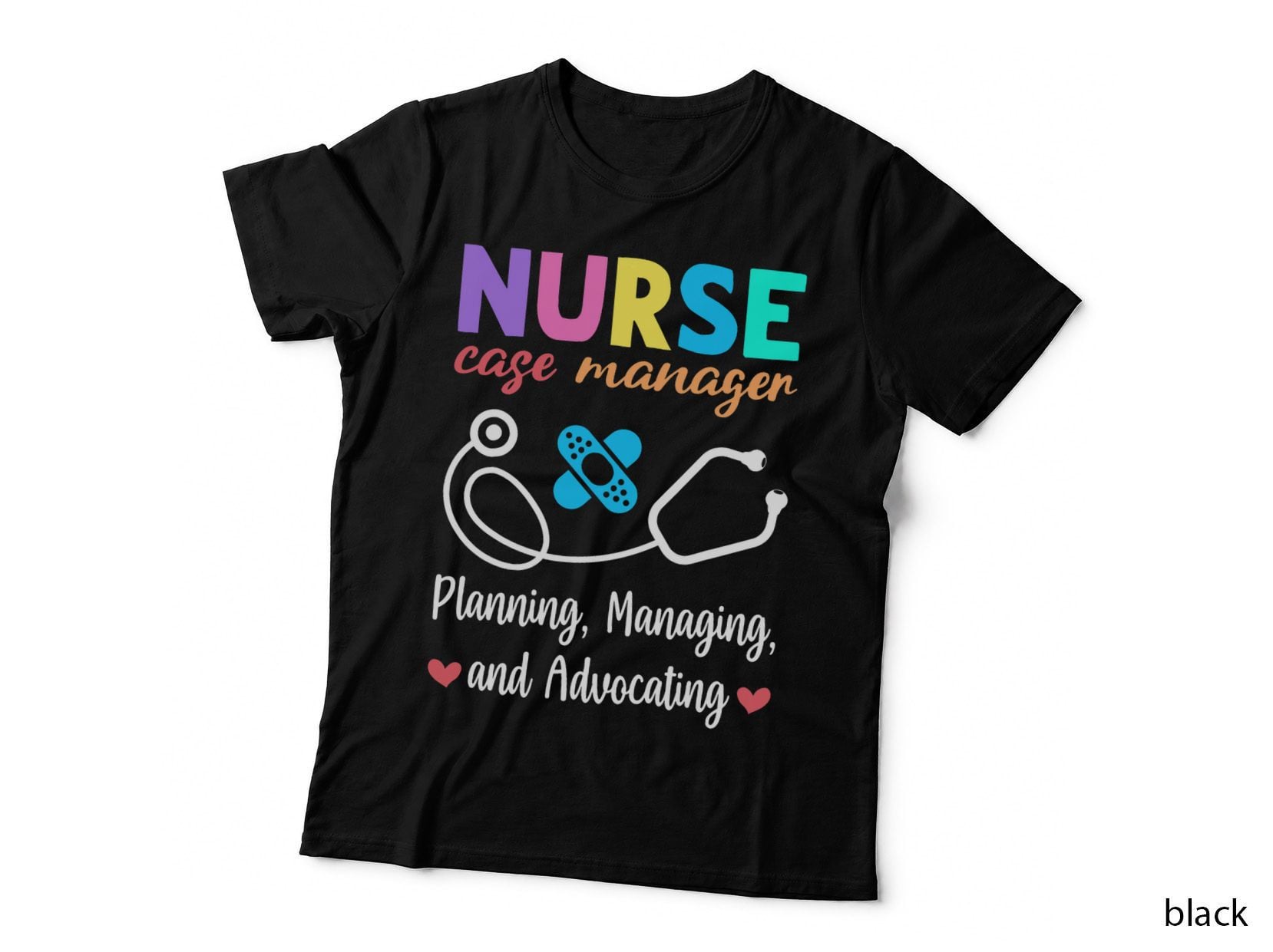 Nurse Case Manager Appreciation Nurse Case Management T-Shirt