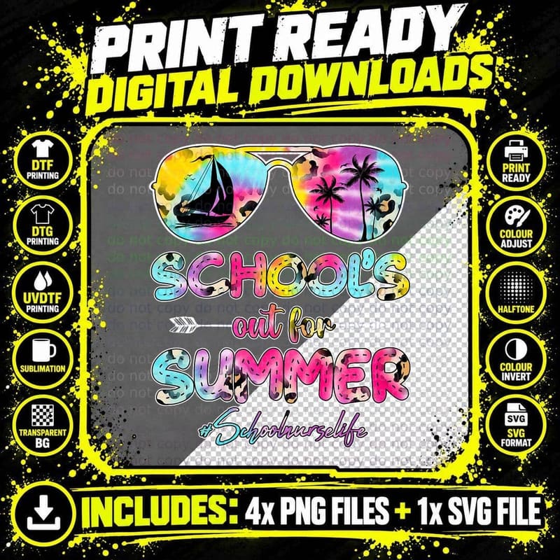 Nurse Life Last Day of School Schools Out for Summer Png SVG Digital Bundle