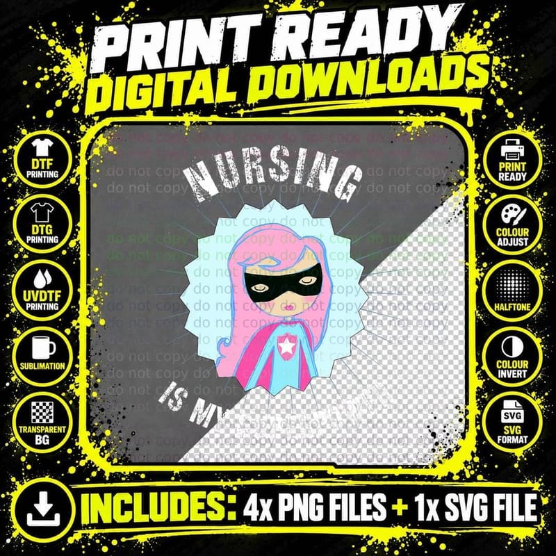 Nursing Is My Superpower, Gift for Nurse Png SVG Digital Bundle