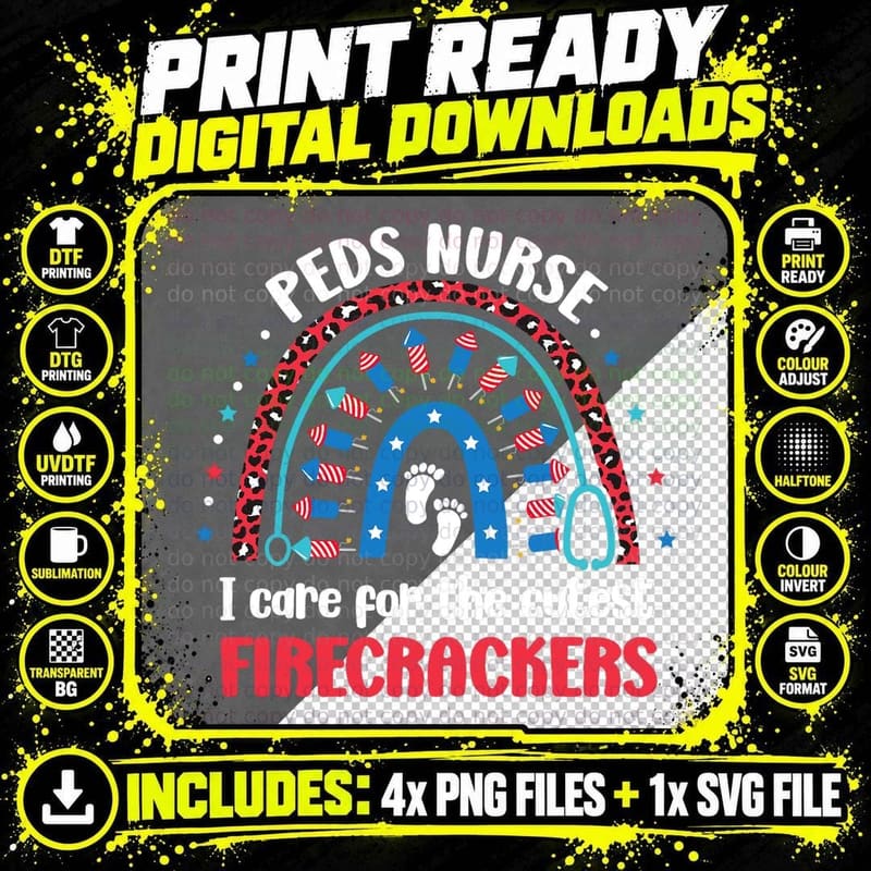 PEDS Nurse 4th July I Care for the Cutest Firecrackers Png SVG Digital Bundle
