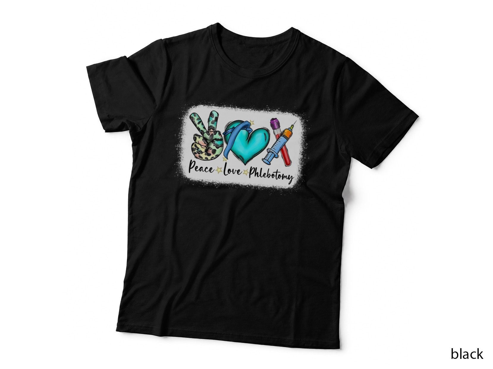Peace Love Phlebotomy - Nurse T-Shirt