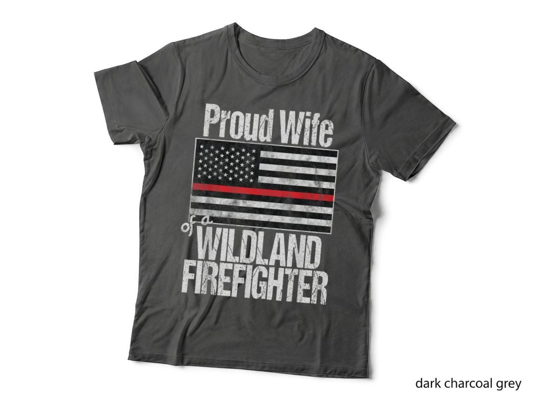 Red Line Flag Product Proud Wife of a Wildland Firefighter T-Shirt