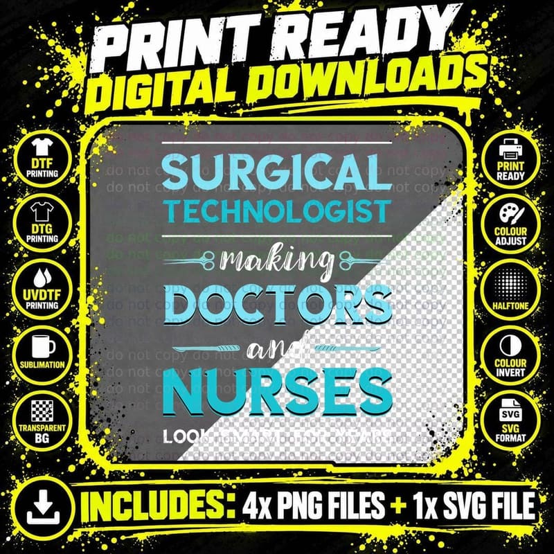 Surg Tech Surgical Doctor Nurse Making Look Smart Png SVG Digital Bundle