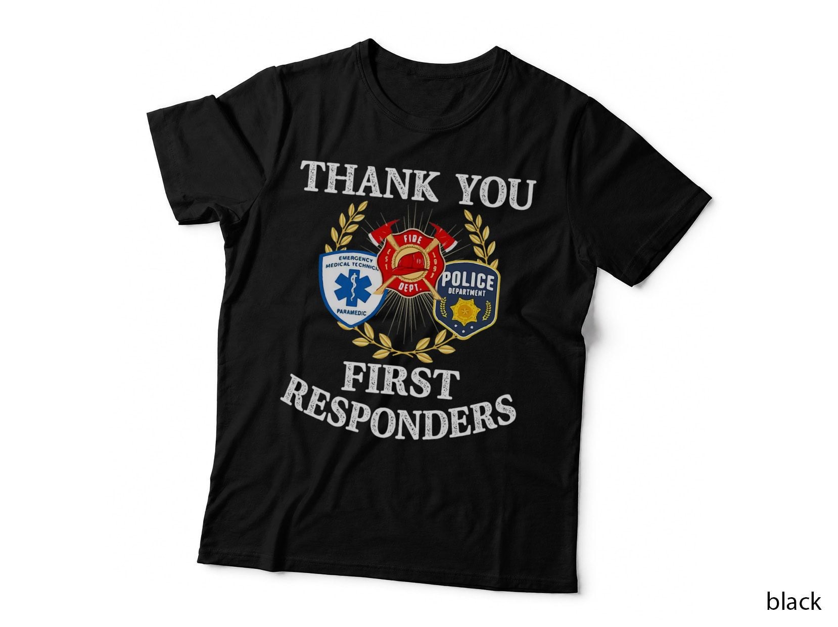Thank You First Responders Patriotic EMT Police Firefighter Hero T-Shirt