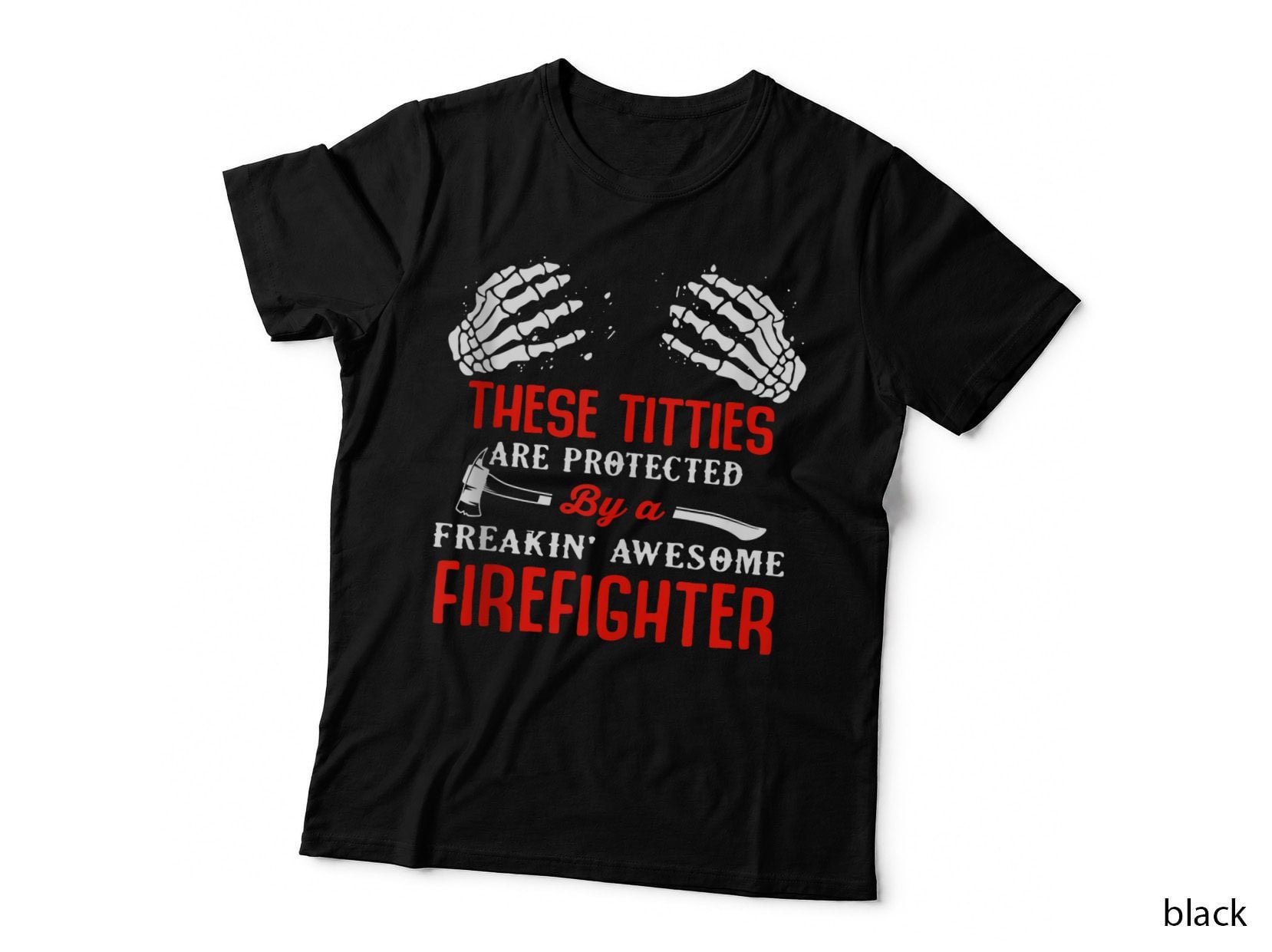 These Titties Are Protected by a Firefighter T-Shirt