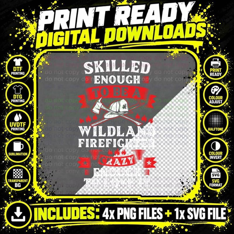 Wildland Firefighter Skilled Firefighting Fireman Png SVG Digital Bundle