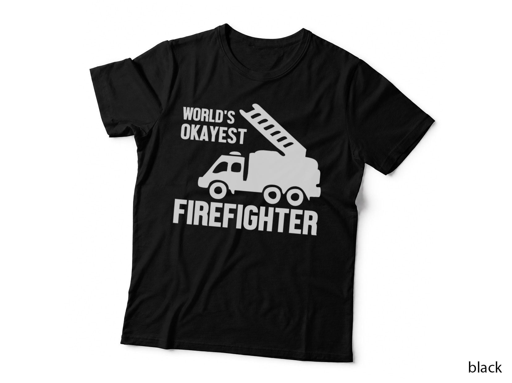 World's Okayest Firefighter T-Shirt