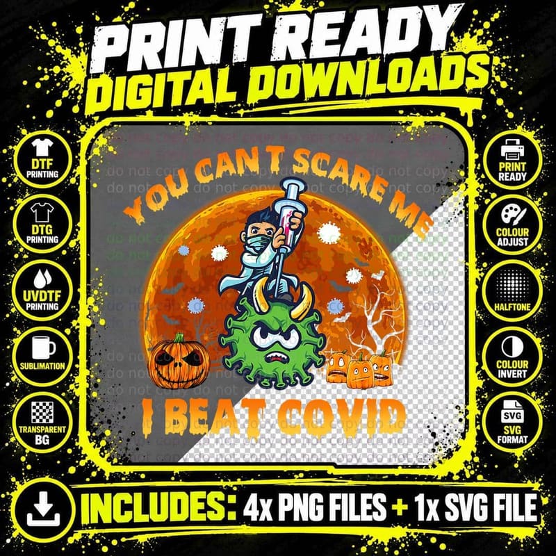 You Can Not Scare Me I Beat Covid Funny Covid Doctor Png SVG Digital Bundle
