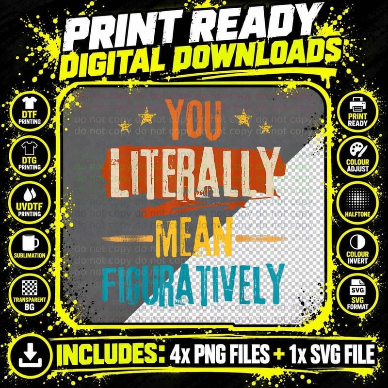 You Literally Mean Figuratively English Teacher Grammar Png SVG Digital Bundle