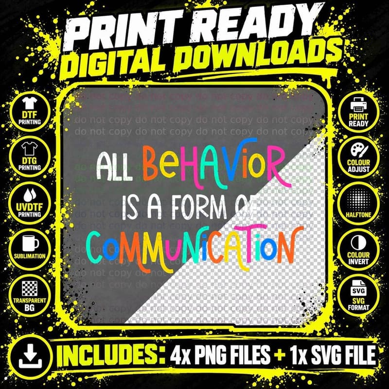 All Behavior Is a Form of Communication SPED Teacher Png SVG Digital Bundle