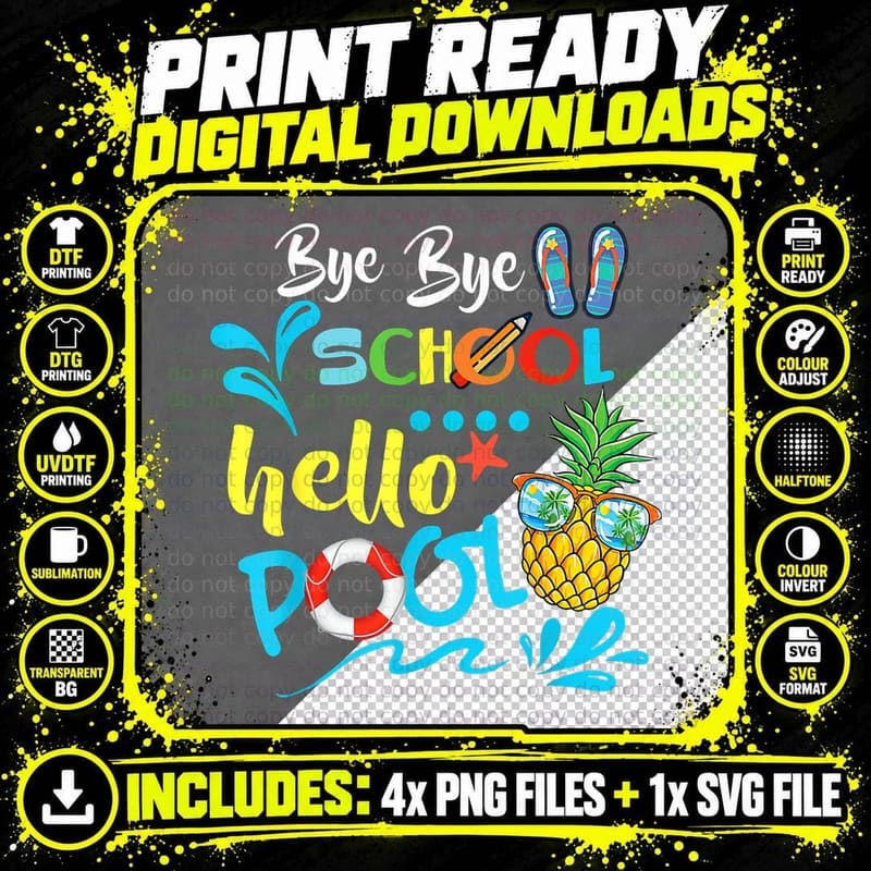 Bye Bye School Hello Pool Shirt Summer Student Funny Png SVG Digital Bundle