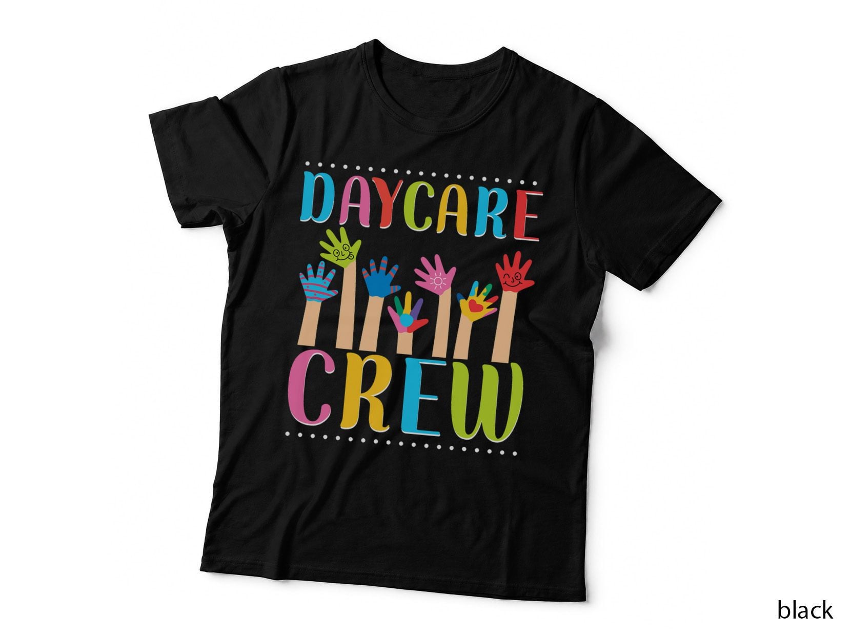 Childcare Daycare Provider Teacher Babysitter Daycare Crew T-Shirt