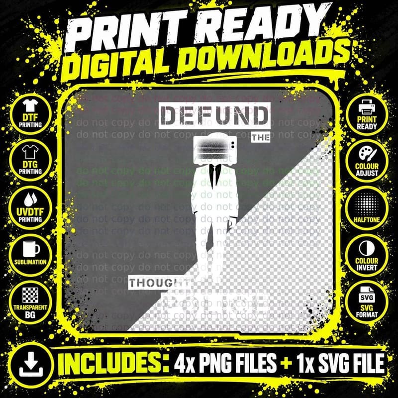 Defund the Thought Police T-Shirt Png SVG Digital Bundle