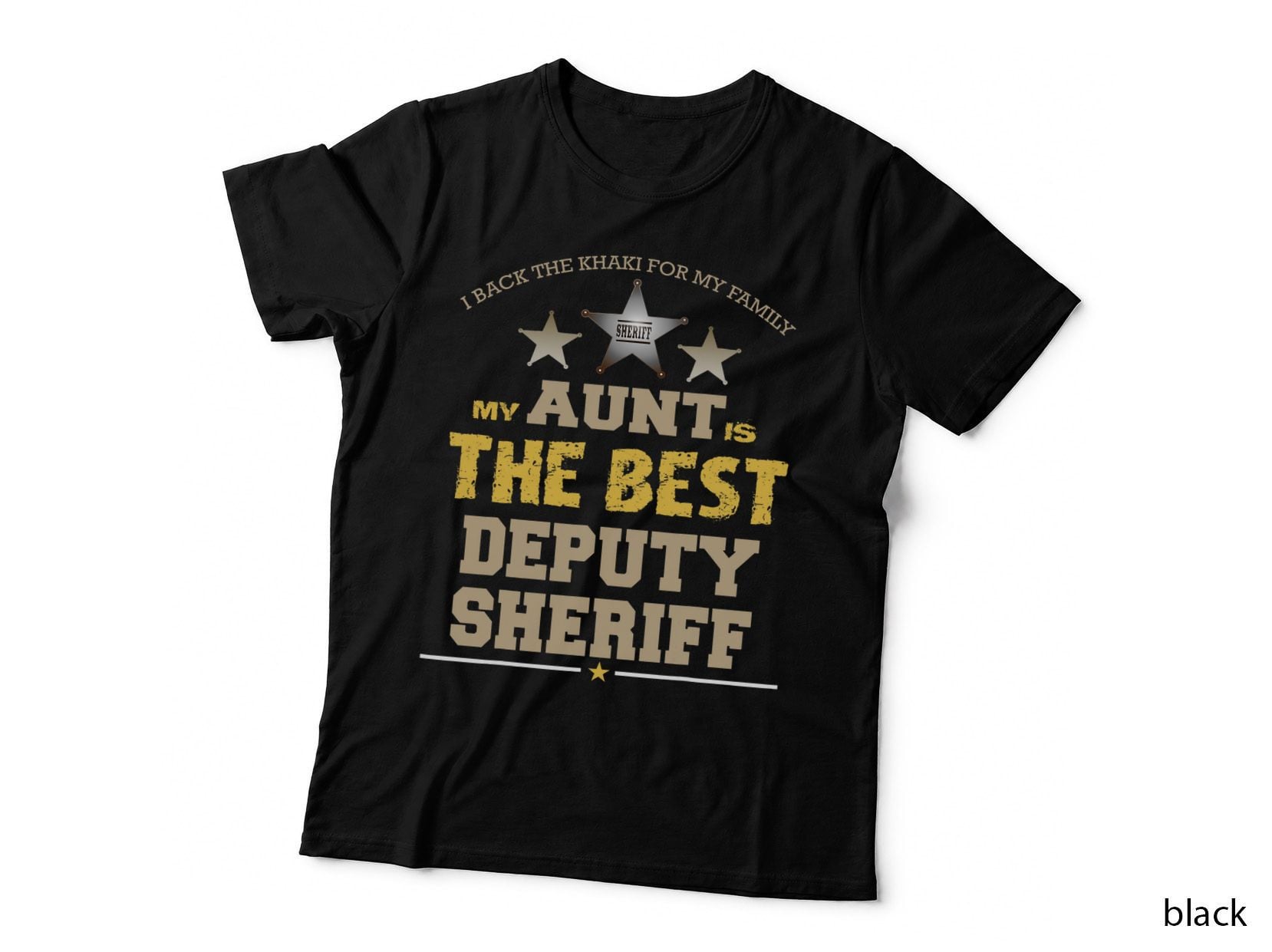 Deputy Sheriff Police I Back the Khaki for My Aunt T-Shirt