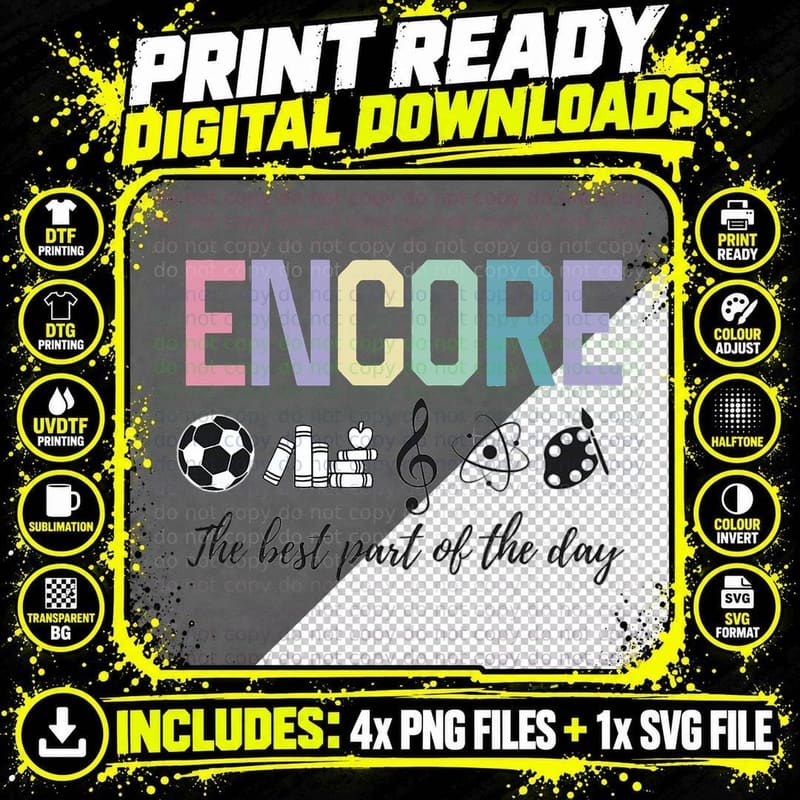 Encore Teacher Team Squad Best Part of the Day Art Music Png SVG Digital Bundle