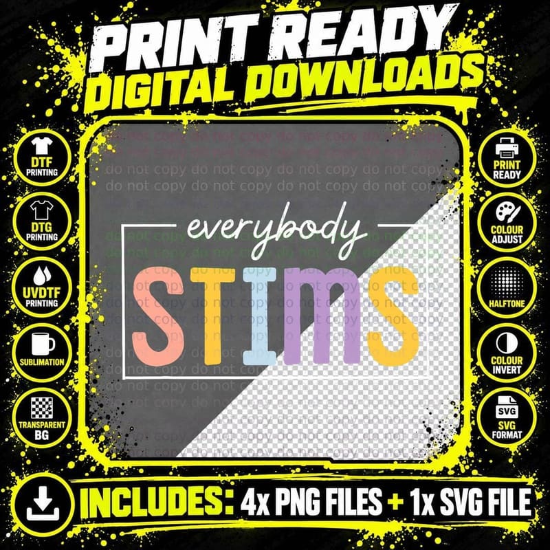 Everybody Stims Neurodiversity SPED Teacher Autism Png SVG Digital Bundle