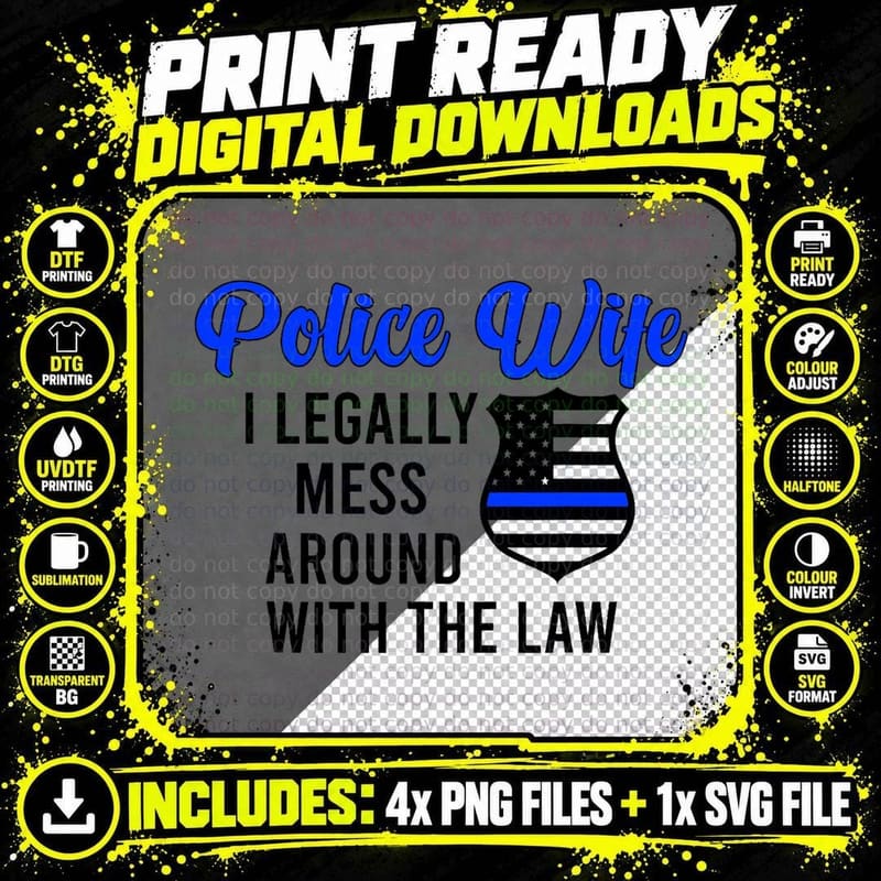 Funny Police Wife of a Police Officer Wife Cop Wife Png SVG Digital Bundle