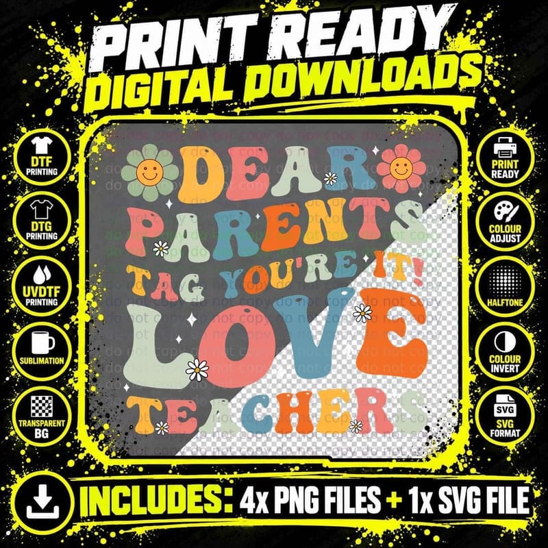Groovy Dear Parents Tag You're It Last Day of School Png SVG Digital Bundle