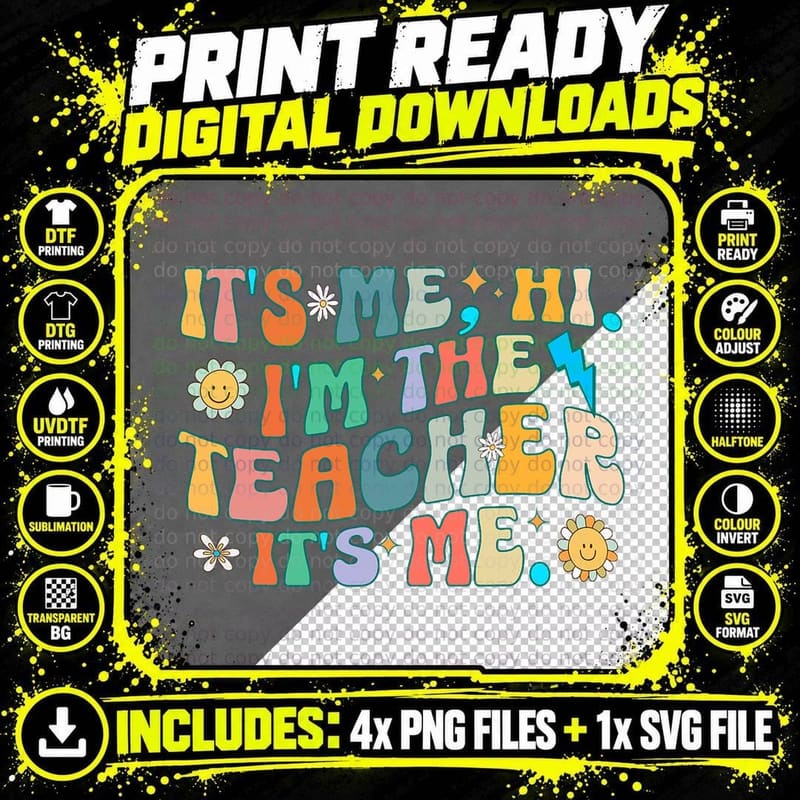 Groovy It's Me Hi I'm the Teacher It's Me Funny Teachers Png SVG Digital Bundle