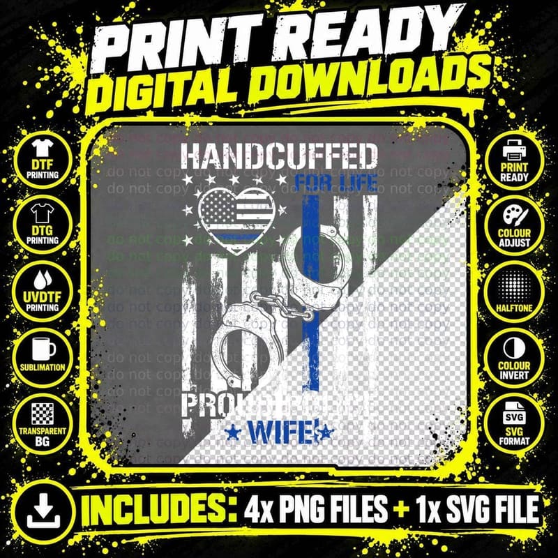 Handcuffed for Life - Police Officer Girlfriend Support Png SVG Digital Bundle
