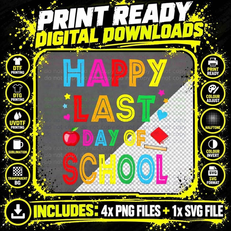 Happy Last Day of School Funny End of Year Teacher Png SVG Digital Bundle