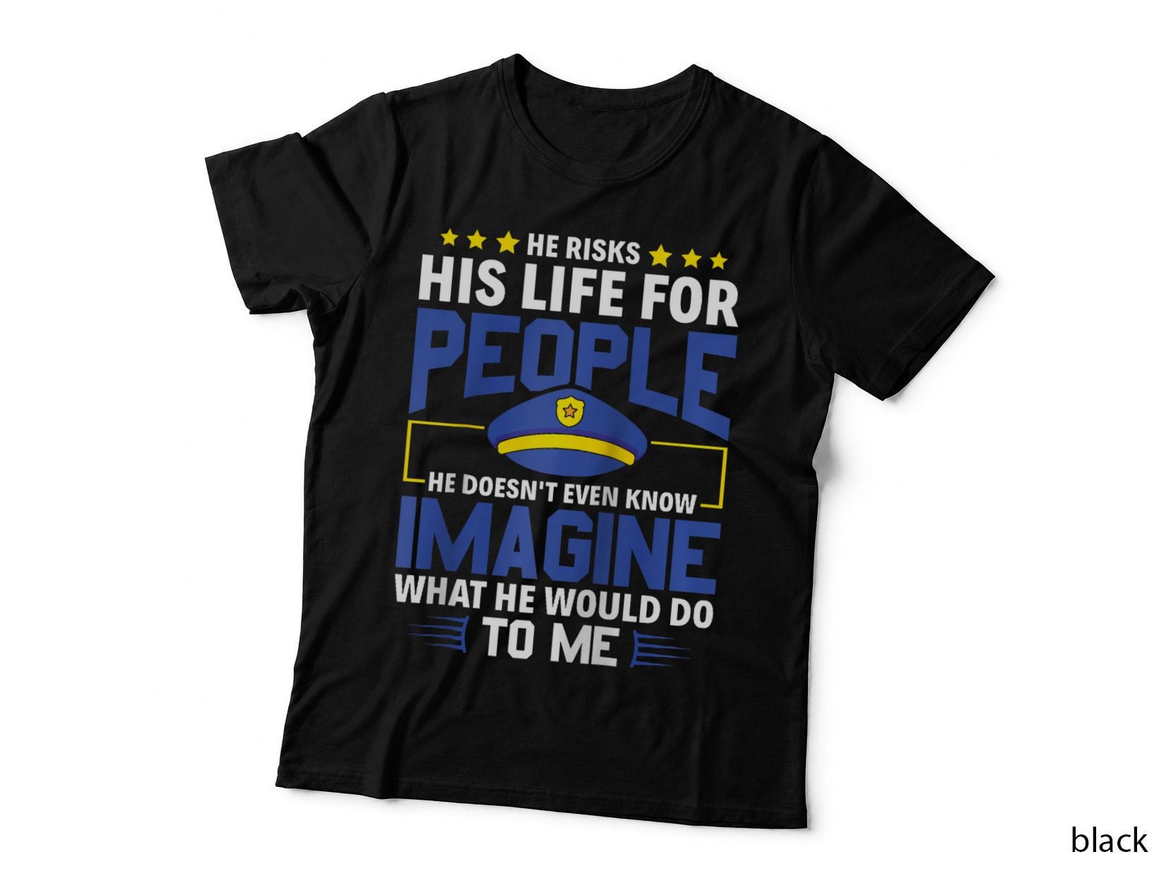 He Risks His Life - Police Officer Wife Girlfriend Police T-Shirt